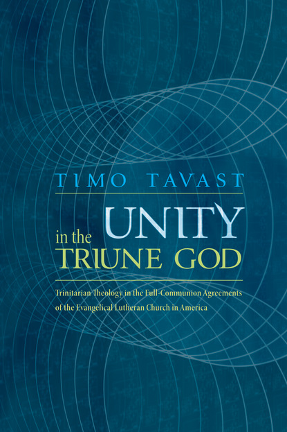 Timo Tavast - Unity in the Triune God