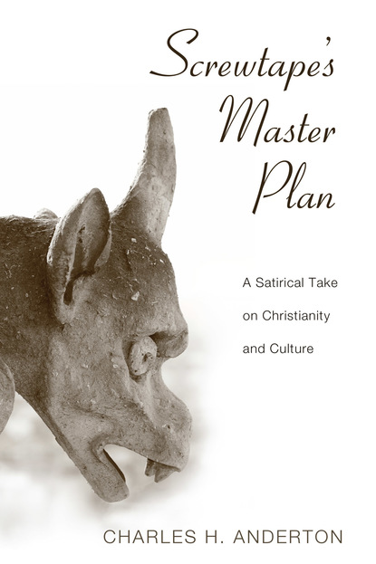 

Screwtape’s Master Plan