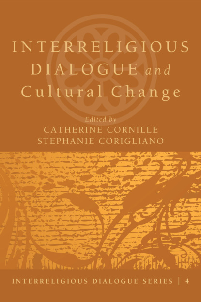 

Interreligious Dialogue and Cultural Change