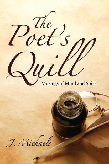 J. Michaels - The Poet's Quill