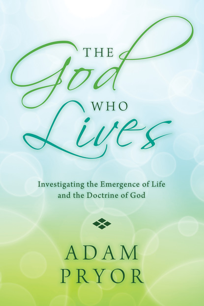 Adam Pryor - The God Who Lives