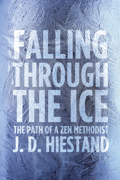 John D. Hiestand - Falling Through the Ice