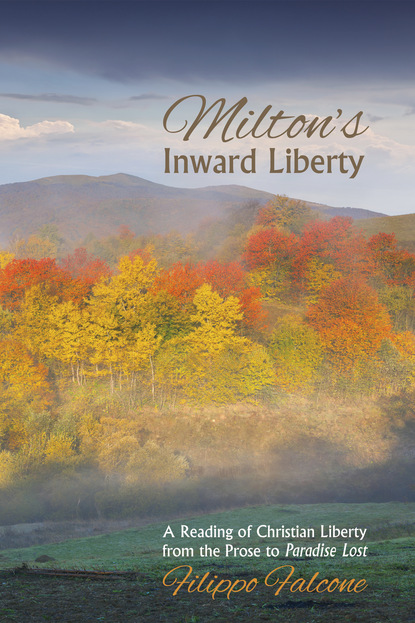 Filippo Falcone - Milton’s Inward Liberty