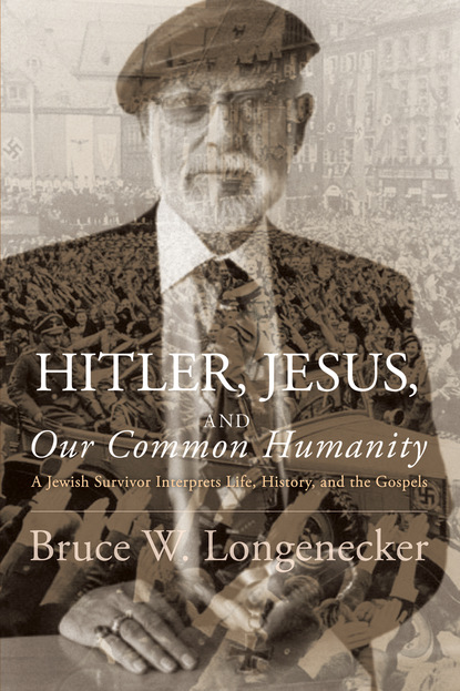 

Hitler, Jesus, and Our Common Humanity