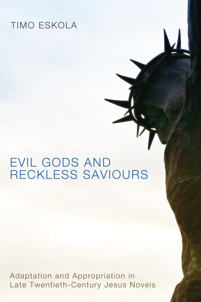 Timo Eskola - Evil Gods and Reckless Saviours