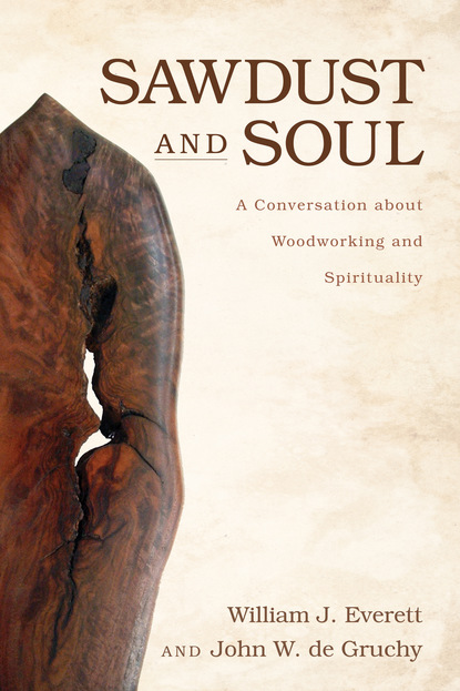 

Sawdust and Soul