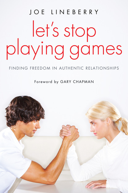 Joe Lineberry - Let’s Stop Playing Games