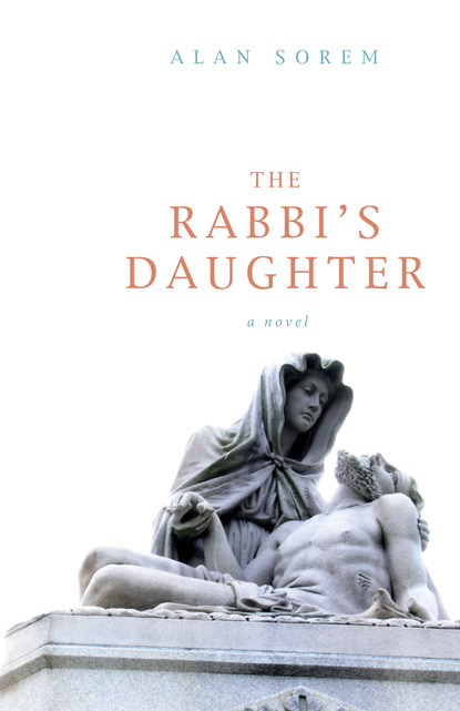 Alan Sorem - The Rabbi’s Daughter