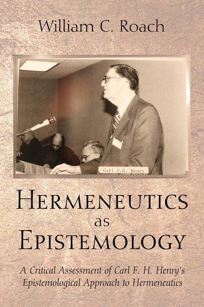 William C. Roach - Hermeneutics as Epistemology