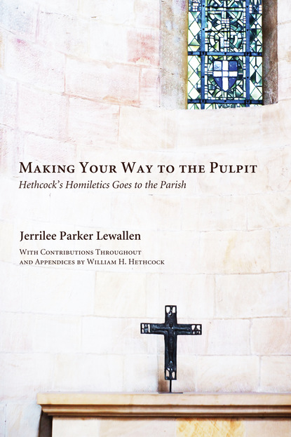 Jerrilee Parker Lewallen - Making Your Way to the Pulpit