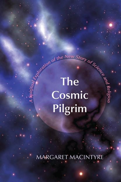 Margaret MacIntyre - The Cosmic Pilgrim