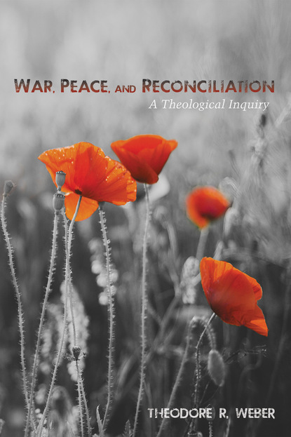 

War, Peace, and Reconciliation