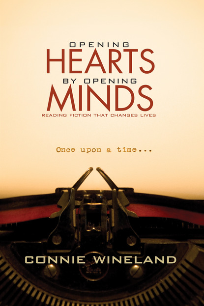 Connie Wineland - Opening Hearts by Opening Minds