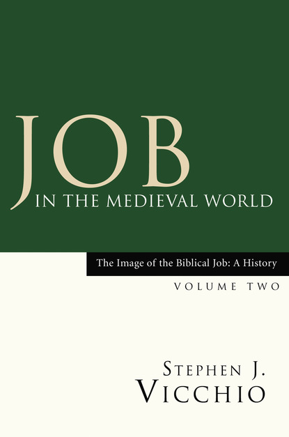 Stephen J. Vicchio - Job in the Medieval World