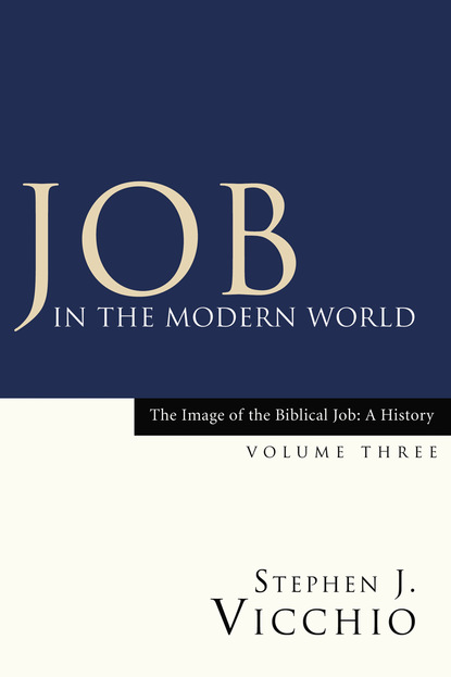 Stephen J. Vicchio - Job in the Modern World