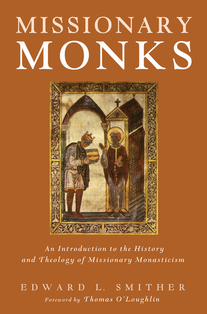 

Missionary Monks