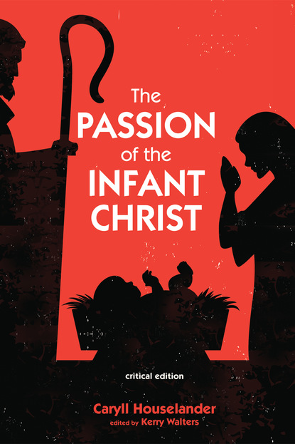 

The Passion of the Infant Christ