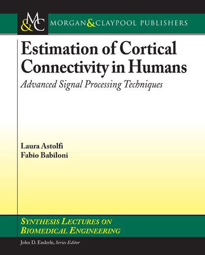 Laura Astolfi - Estimation of Cortical Connectivity in Humans