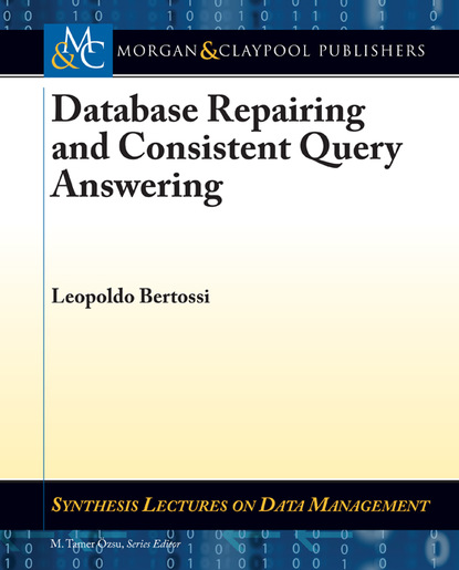 

Database Repairs and Consistent Query Answering