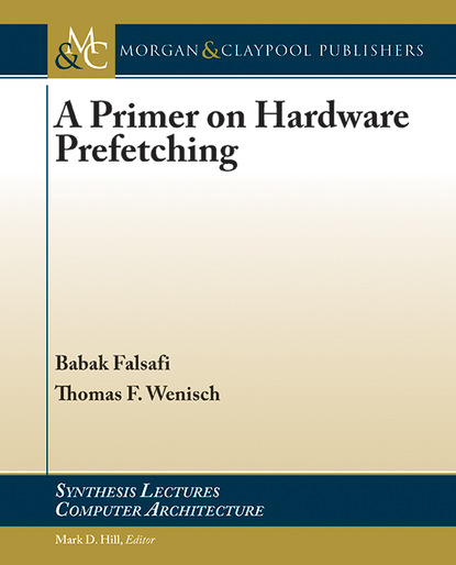 Babak Falsafi — A Primer on Hardware Prefetching