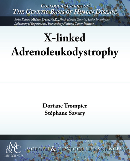 

X-linked Adrenoleukodystrophy