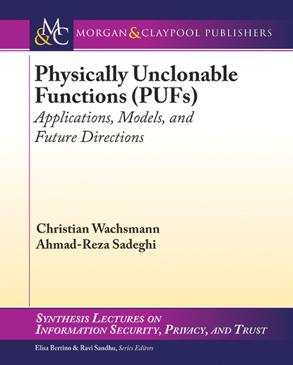 

Physically Unclonable Functions (PUFs)