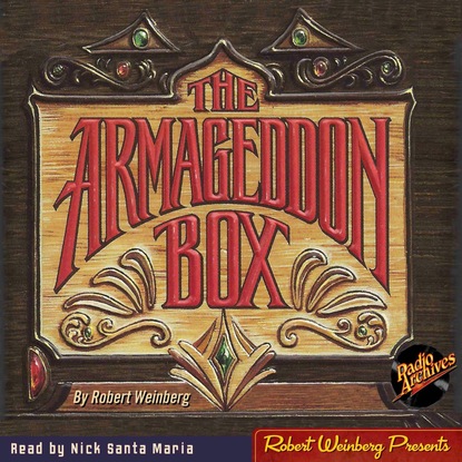 Ксюша Ангел - The Armageddon Box (Unabridged)