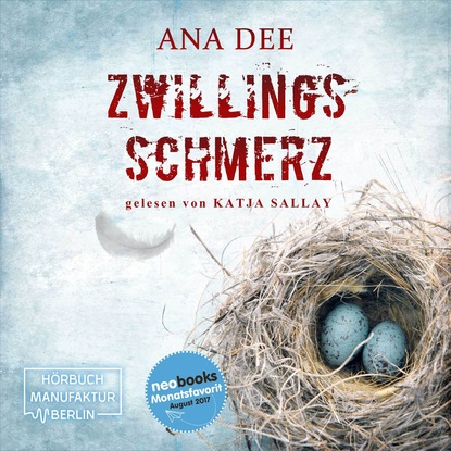 Ana Dee — Zwillingsschmerz (Ungek?rzt)