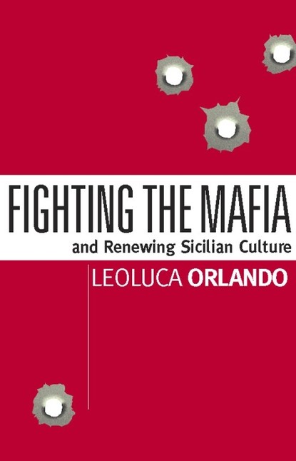 Leoluca Orlando - Fighting the Mafia & Renewing Sicilian Culture