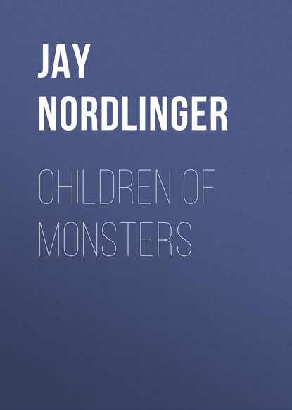 Jay Nordlinger - Children of Monsters