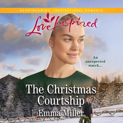 Emma Miller - The Christmas Courtship (Unabridged)