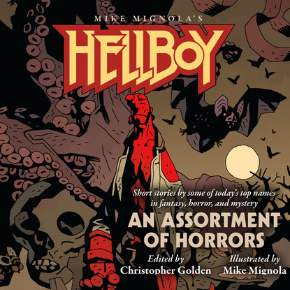 

An Assortment of Horrors - Hellboy, Book 2 (Unabridged)