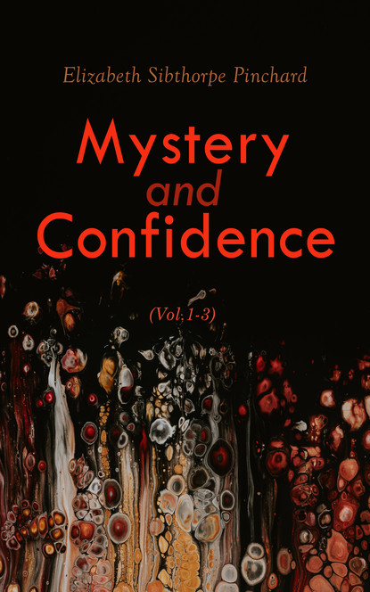 

Mystery and Confidence (Vol. 1-3)