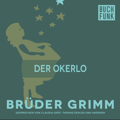 Brüder Grimm - Der Okerlo