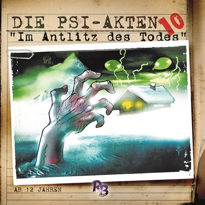 Ксюша Ангел - Die PSI-Akten, Folge 10: Das Antlitz des Todes