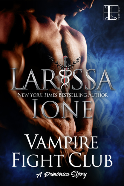 Larissa  Ione - Vampire Fight Club