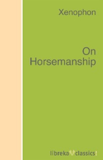 Xenophon - On Horsemanship