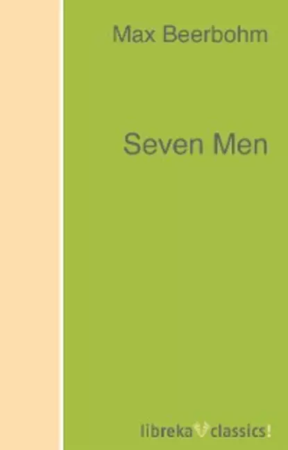 Обложка книги Seven Men, Max Beerbohm