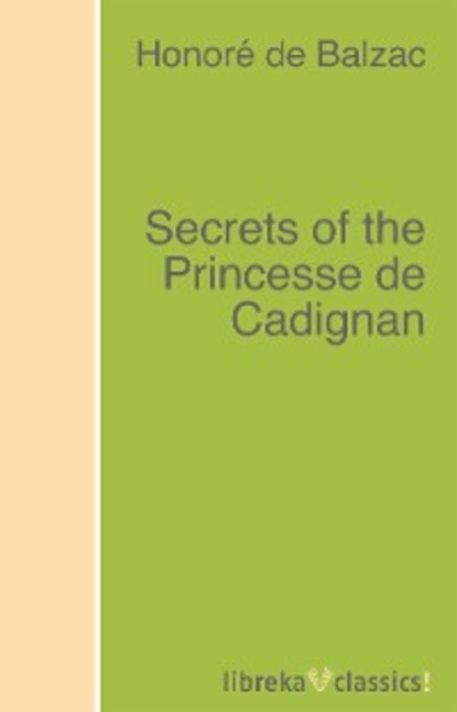 Honor? de Balzac — Secrets of the Princesse de Cadignan