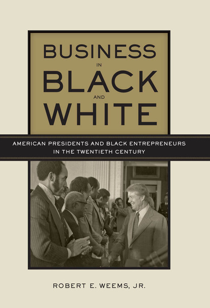 Robert E. Weems - Business in Black and White