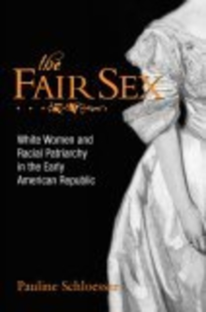 Pauline E. Schloesser - The Fair Sex