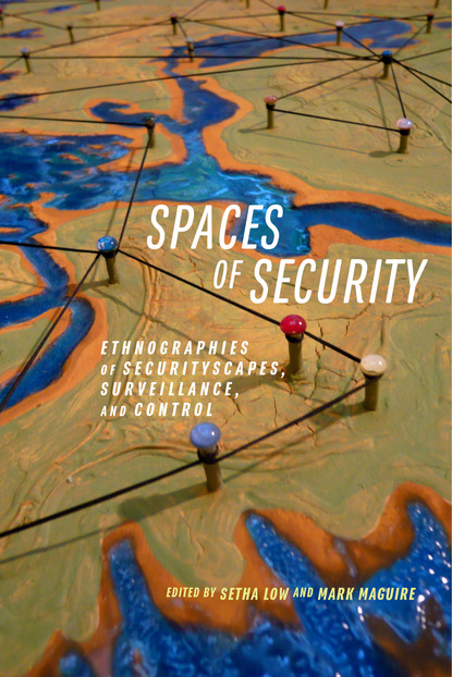 Mark Maguire - Spaces of Security