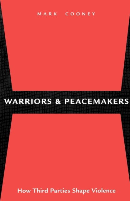 Группа авторов - Warriors and Peacemakers