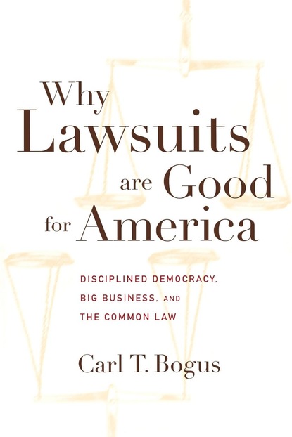 

Why Lawsuits are Good for America