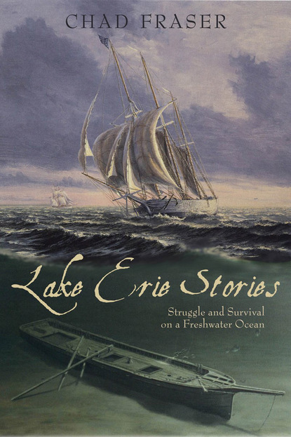 Chad Fraser - Lake Erie Stories