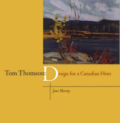 Joan  Murray - Tom Thomson