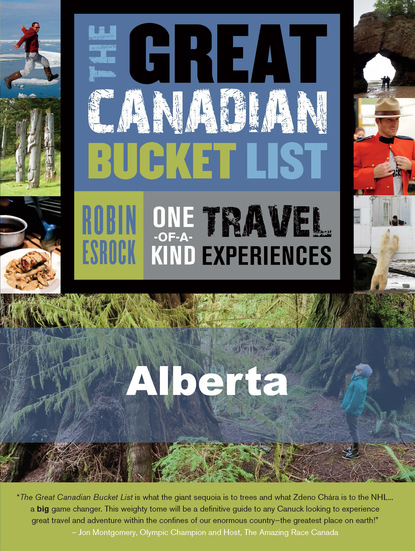 Robin Esrock - The Great Canadian Bucket List — Alberta