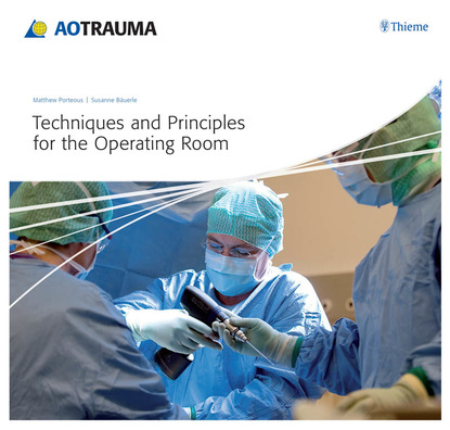 Matthew Porteous - Techniques and Principles for the Operating Room