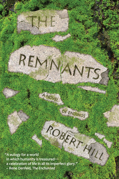 Robert  Hill - The Remnants