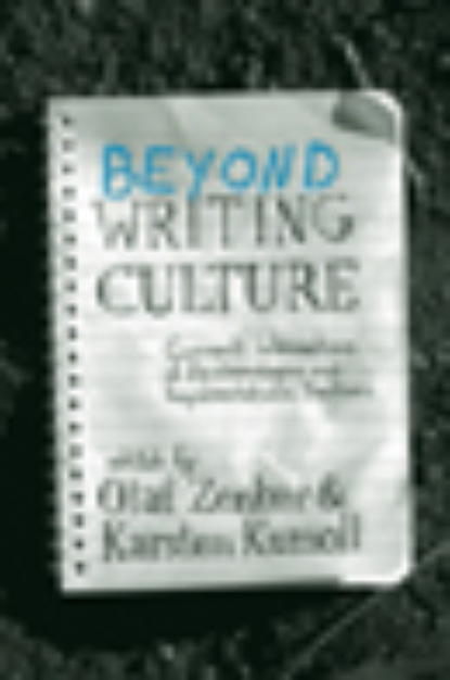 

Beyond <i>Writing Culture</i>